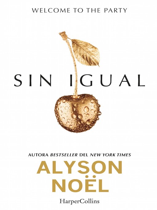 Title details for Sin igual by Alyson Noël - Available